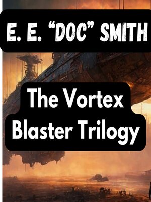 cover image of The Vortex Blaster Trilogy